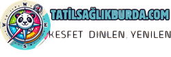 TatilSağlıkBurda